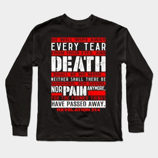 Death Shall Be No More - Revelation 21:4 Long Sleeve T-Shirt